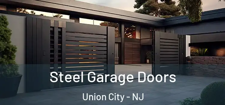 Steel Garage Doors Union City - NJ